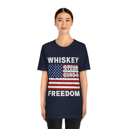 Whiskey Steak Gun And Freedom, American Flag, Fourth Of July 4th Unisex Jersey Short Sleeve Tee