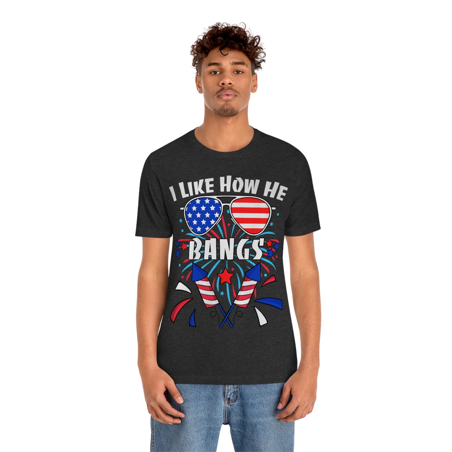 I Like How He Bangs American Flag, Fourth Of July 4th , American Flag Glasses Unisex Jersey Short Sleeve Tee