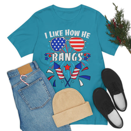 I Like How He Bangs American Flag, Fourth Of July 4th , American Flag Glasses Unisex Jersey Short Sleeve Tee