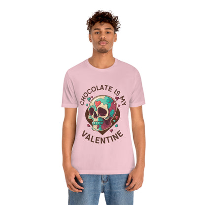 Chocolate Is My Friend My Valentine Skull Unisex Jersey Short Sleeve Tee