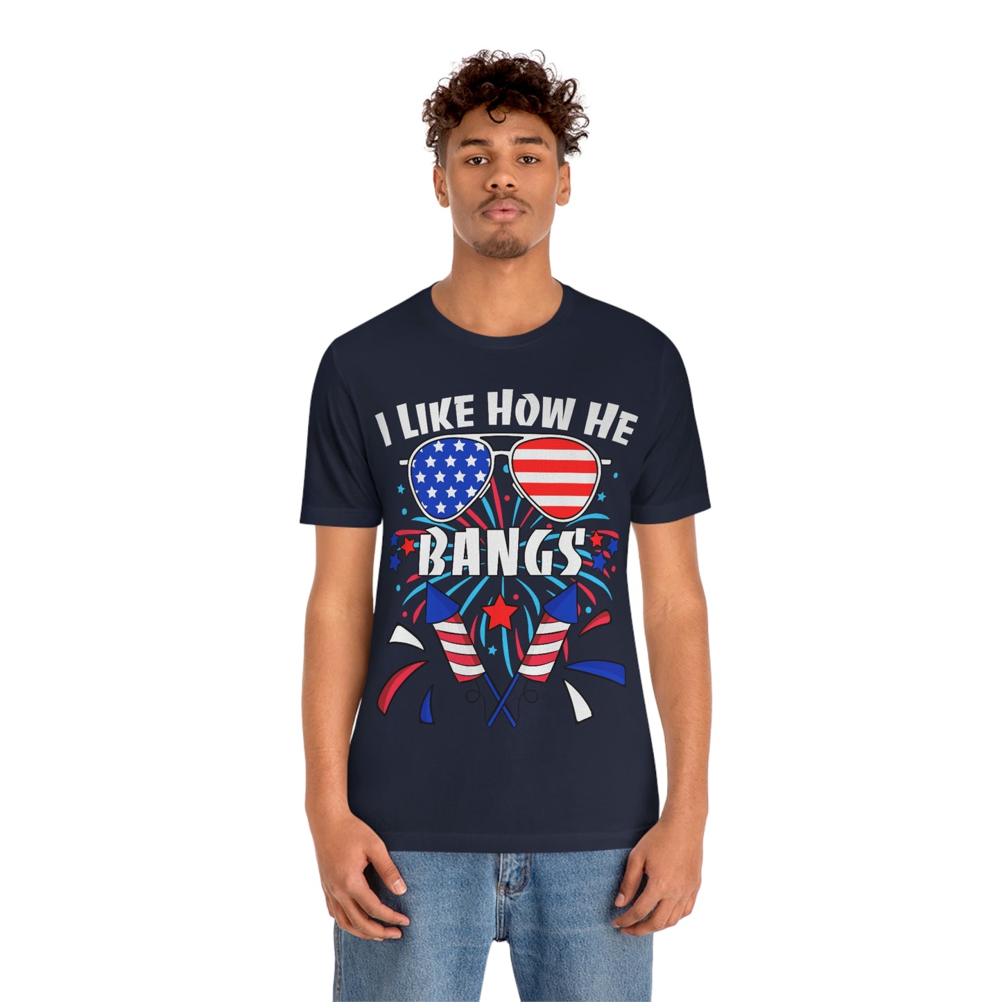 I Like How He Bangs American Flag, Fourth Of July 4th , American Flag Glasses Unisex Jersey Short Sleeve Tee