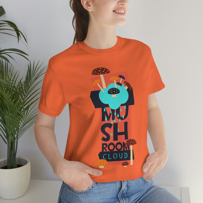 Shrooms Cloud, They Make You Invincible, Unisex Jersey Short Sleeve Tee