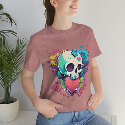 Ew Love Valentine Skull  With Pink And Blue Hearts Unisex Jersey Short Sleeve Tee