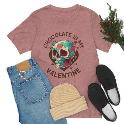 Chocolate Is My Friend My Valentine Skull Unisex Jersey Short Sleeve Tee