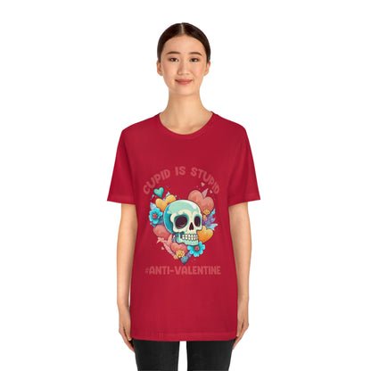 Stupid Cupid #Anti-Valentine Skull With Hearts & Flowers Unisex Jersey Short Sleeve Tee