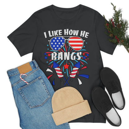 I Like How He Bangs American Flag, Fourth Of July 4th , American Flag Glasses Unisex Jersey Short Sleeve Tee