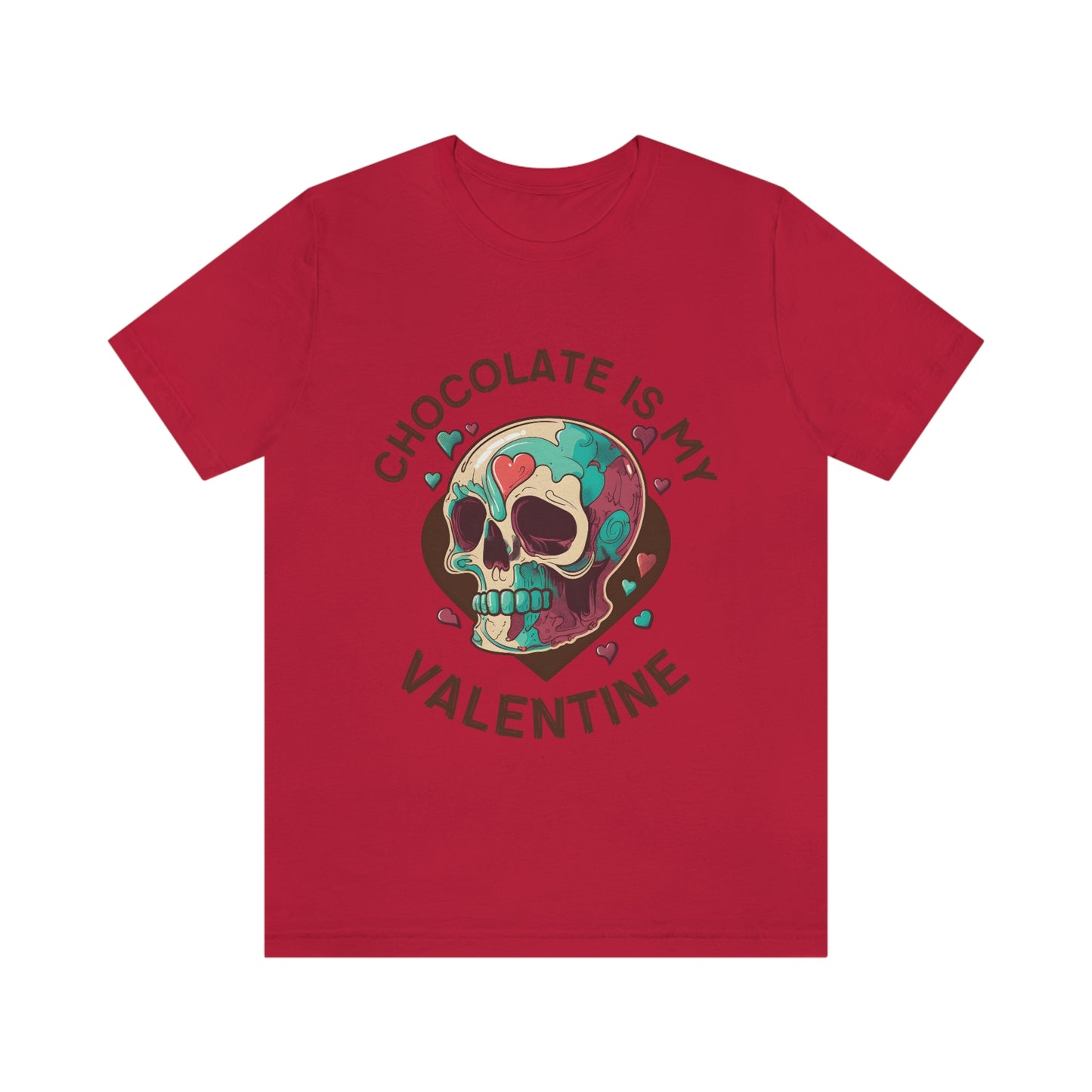 Chocolate Is My Friend My Valentine Skull Unisex Jersey Short Sleeve Tee