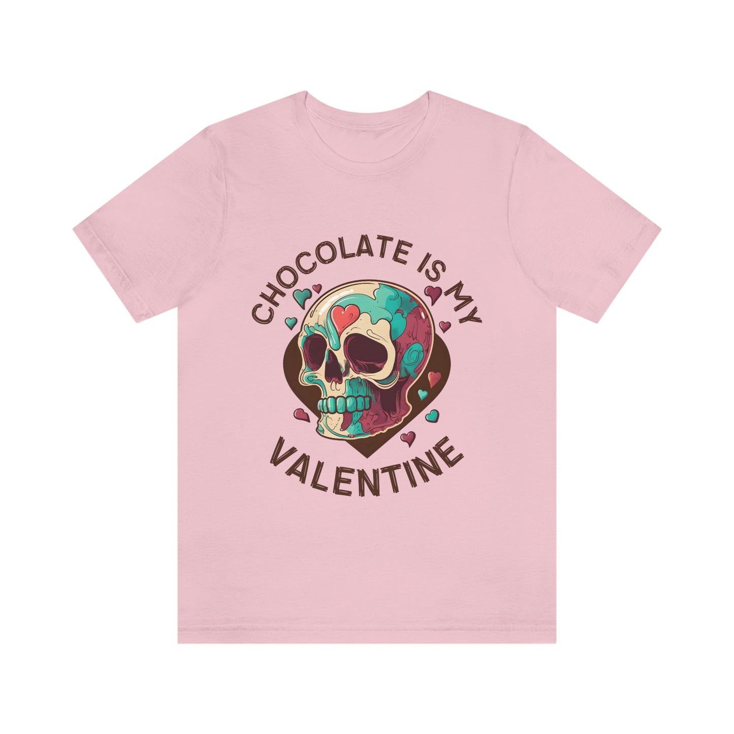 Chocolate Is My Friend My Valentine Skull Unisex Jersey Short Sleeve Tee