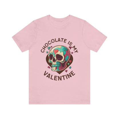 Chocolate Is My Friend My Valentine Skull Unisex Jersey Short Sleeve Tee