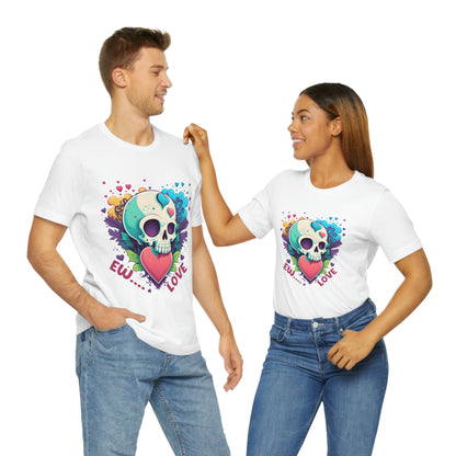 Ew Love Valentine Skull  With Pink And Blue Hearts Unisex Jersey Short Sleeve Tee