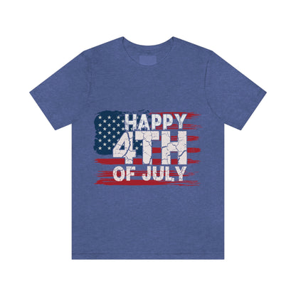 Happy 4 th Of July Independence Day Flag Unisex Jersey Short Sleeve Tee