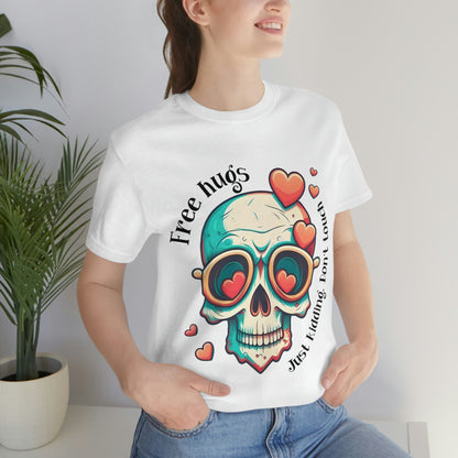 Free Hugs, Just Kidding Don't Touch Me skull With Glasses Unisex Jersey Short Sleeve Tee