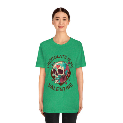 Chocolate Is My Friend My Valentine Skull Unisex Jersey Short Sleeve Tee