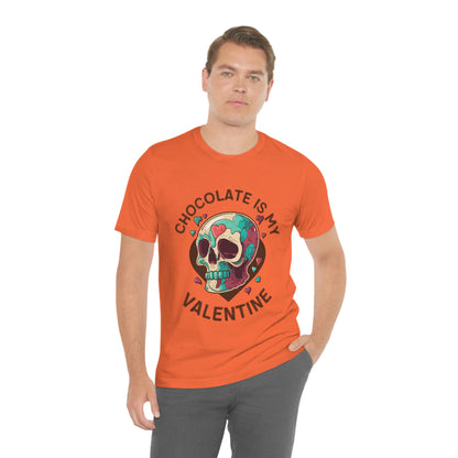 Chocolate Is My Friend My Valentine Skull Unisex Jersey Short Sleeve Tee