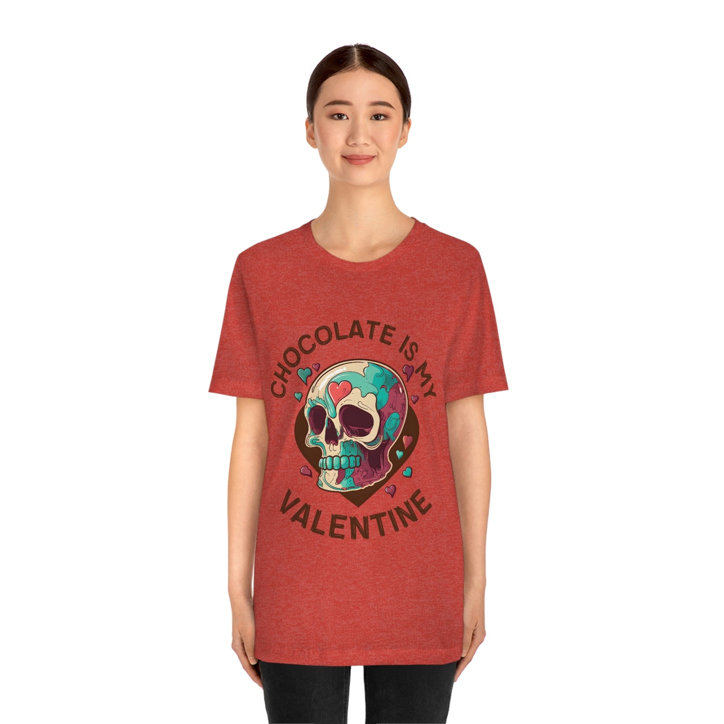 Chocolate Is My Friend My Valentine Skull Unisex Jersey Short Sleeve Tee